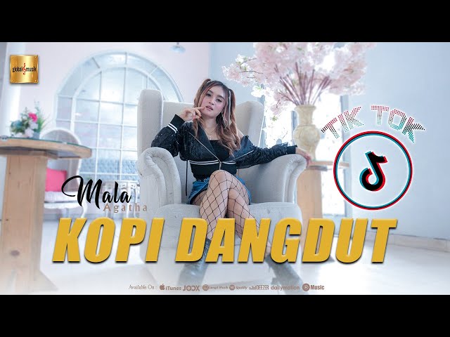 Mala Agatha - Kopi Dangdut (Official Music Video) class=