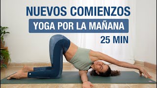 Yoga por la Mañana para Nuevos Comienzos 🥳 Despierta y estira todo el cuerpo (25 min) by Anabel Otero 144,000 views 4 months ago 28 minutes