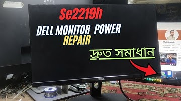 Dell Monitor SE2219h Power Repair 2025 | Created by Afjal Hossain