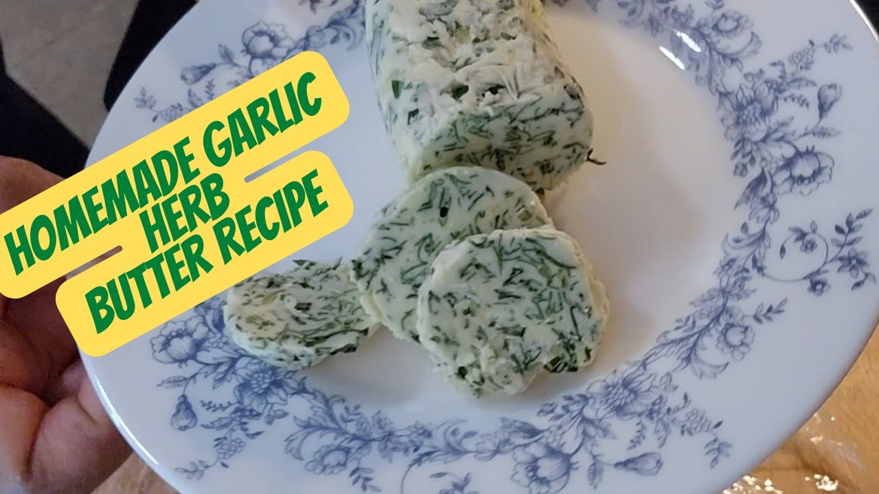 Garlic Herb Butter  Easy Healthy Dinners