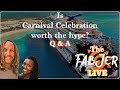 Carnival Celebration Q&amp;A: Is it worth the hype?