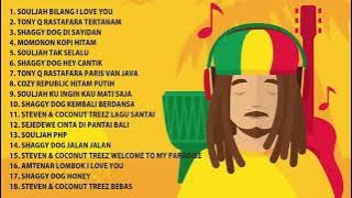 REGGAE Pilihan 2022, Kompilasi Terbaru