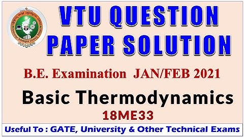 VTU Question Paper Solution | Basic Thermodynamic | 18ME33 | 3rd Sem Mechanical Jan 2021  Allacademy