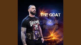 WWE Roman Reigns Entrance Theme (The Goat Version)