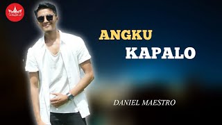 Daniel Maestro - Angku Kapalo (Minang Remix Terbaru) Official Music Video