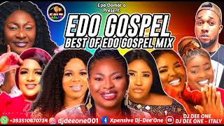 EDO GOSPEL MIX 2024| EDO BENIN GOSPEL MUSIC 2024 FT MRS K IYAMU,SIS VERO,PALMER OMORUYI,NAOMI EHIGIE