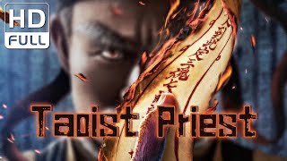 【ENG SUB】Taoist Priest | Fantasy, Action | Chinese Online Movie Channel