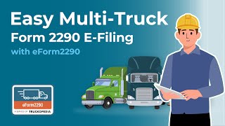 File Form 2290 Taxes for Multiple Trucks at Once | eForm2290