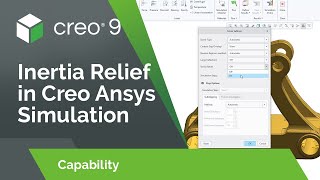 Inertia Relief in Creo Ansys Simulation | Creo 9