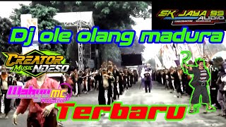 Dj ole olang madura. jinggle Sk jaya 99.By wahyu mc sepesial slow bas..............