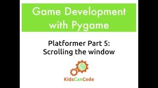 Pygame Platformer Part 5: Scrolling the Window