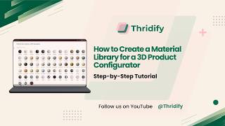 Build a Reusable Material Library for Your 3D Product Configurator | Step-by-Step