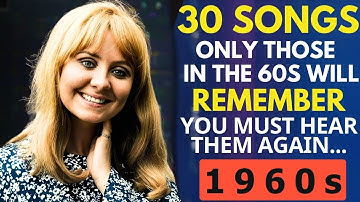 30 Songs Only Those Who Grew Up In the 60s Remember