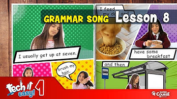 Tech it easy! 1 - Lesson 8 Grammar Song