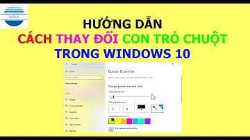 Hướng dẫn cách thay đổi kích thước và màu sắc con trỏ chuột trong Windows | VniTeach Channel