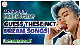 [KPOP GAME] Are You A Real NCTZEN? Can You Name These NCT DREAM Songs? TAKE THE QUIZ! || KPOP QUIZ