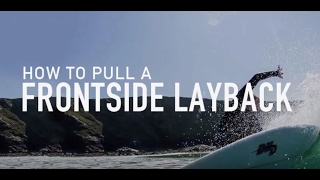 How do I pull a frontside layback turn on a surfboard Newquay Activity Centre Surf School