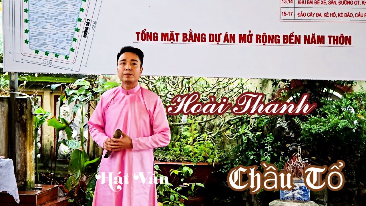 Hoài Thanh - Hát văn chầu tổ Tại Đền Năm thôn An khoái