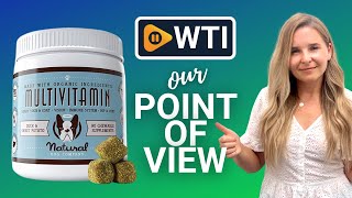 Natural Dog Company Multivitamin Chews | Our Point Of View
