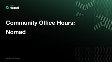 Community Office Hours: Nomad