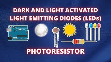 ARDUINO TUTORIAL FOR BEGINNERS LESSON 9: DARK AND LIGHT ACTIVATED LEDs USING PHOTORESISTOR