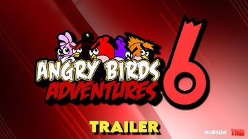 Angry Birds Adventures 6 2026 Game Trailer!