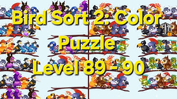 Bird Sort 2: Color Puzzle - Level 89 - 90