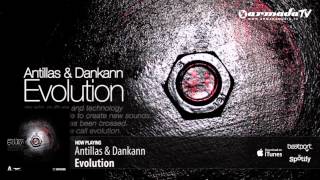 Antillas & Dankann - Evolution (Club Mix)