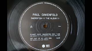 Paul Oakenfold - get out of my life now 💎 Ortofon 2M Red