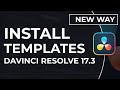 How to Install Titles, Transitions and Effects in Davinci Resolve 17.3 (NEW WAY)