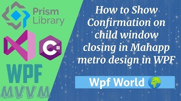 How to Show Confirmation on child window closing in Mahapp metro design in WPF