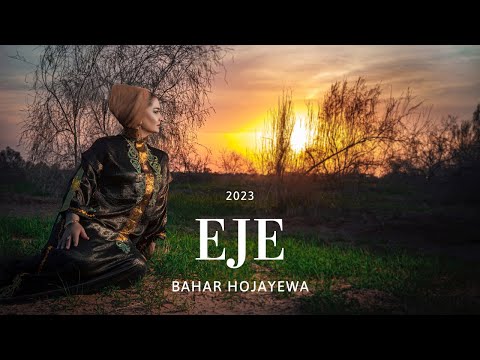 Bahar Hojayewa - Eje 2023 [Official Music Video]