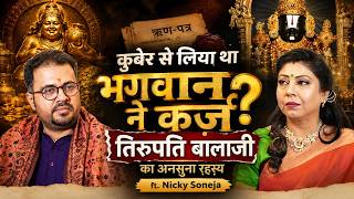 Tirupati Balaji & Nakshatra Secrets for Wealth, Marriage, Success, Loan Problems | Ft. Nicky Soneja