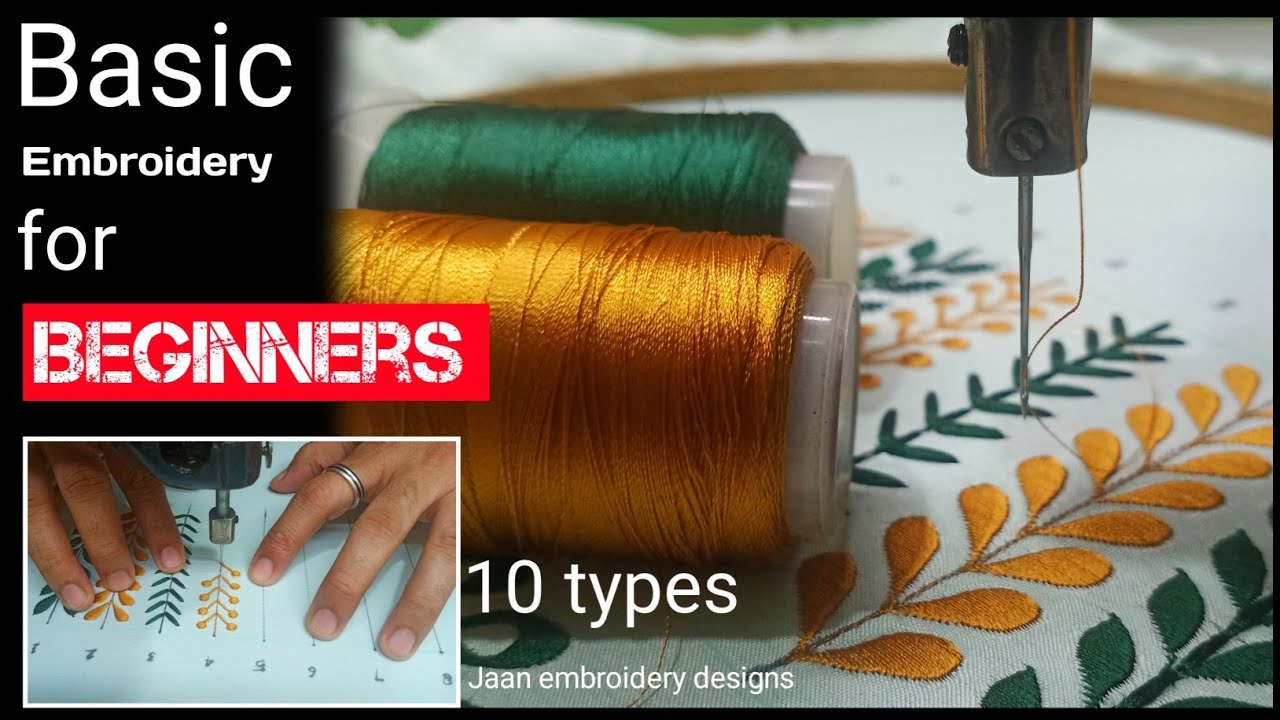 10 useful embroidery stitches -Learning embroidery for beginners - embroidery machine