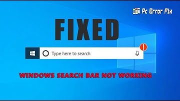 Fixed Windows Search Bar Not Working in Windows 10/11 | PC Error Fix