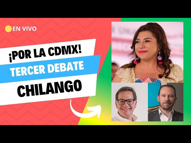 Tercer debate entre candidatos por el Gobierno de la CDMX