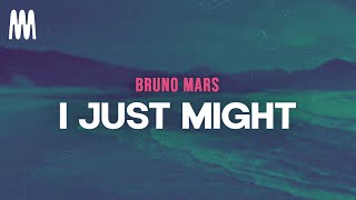 Bruno Mars - I Just Might (Letra/Lyrics)