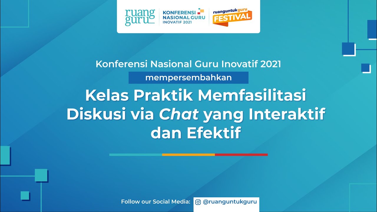 Kelas Praktik Memfasilitasi Diskusi via Chat yang Interaktif dan Efektif