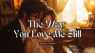 ✨ The Way You Love Me Still | Timeless Romantic 80s Soft Pop Ballad ✨ screenshot 2
