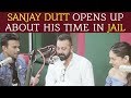 Sanjay Dutt opens up about his time in Jail! | Bhoomi