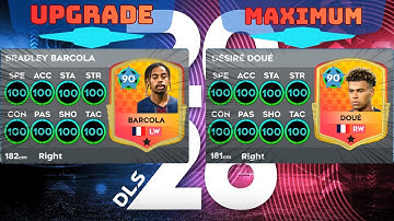 DLS 26 | UPGRADE ✅ Bradley Barcola 80 & Désiré Doué 80 ( NEW ) . Dream League Soccer 2026