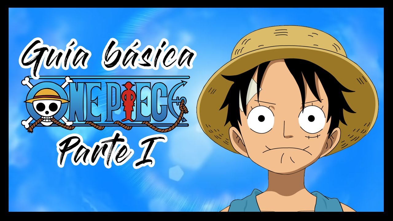 Guía Básica One Piece I YouTube