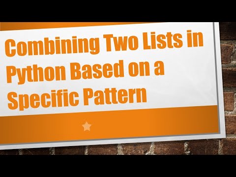 Combining Two Lists in Python Based on a Specific Pattern