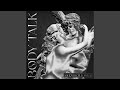 Body Talk Feat SVEA VIP Remix mp3