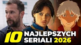 10 najlepszych seriali 2026 (jak dotąd)