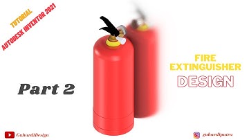 Autodesk Inventor Tutorial | how to design a fire extinguisher (APAR) | Part 2 Release Valve
