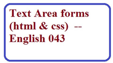 How to Create Text Area in HTML forms -- English 043-vlr training