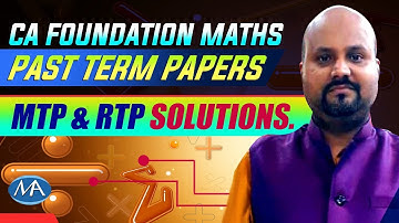 CA Foundation Math RTP MTP Past term Paper