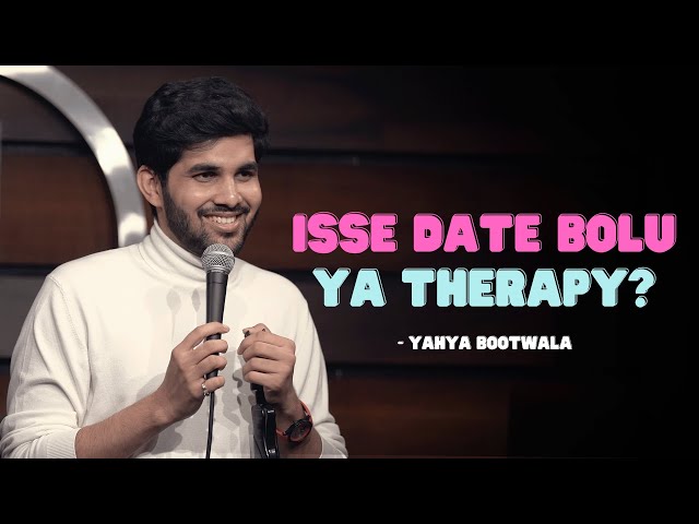 Isse Date Bolu Ya Therapy | Yahya Bootwala class=