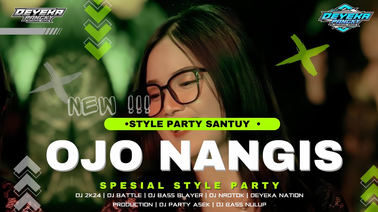 DJ OJO NANGIS | STYLE PARTI ASIK MENGKANE JOGET KARNAVAL | DEYEKA FNDRCTN
